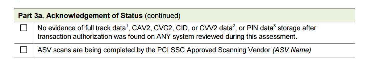 Форма (SAQ A) не говорит о том, что вам нужно поставить галочку в этом поле, она только говорит: «Отметьте все подходящие варианты»